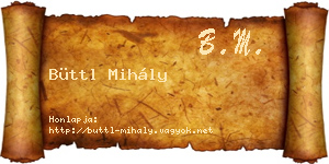 Büttl Mihály névjegykártya